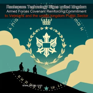 Read more about the article Rackspace Technology Signs united kingdom Armed Forces Covenant  Reinforcing Commitment to Veterans and the united kingdom Public Sector