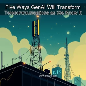 Read more about the article Five Ways GenAI Will Transform Telecommunications as We Know It