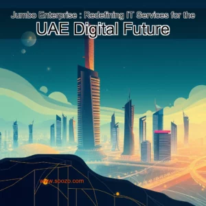 Read more about the article Jumbo Enterprise : Redefining IT Services for the UAE Digital Future