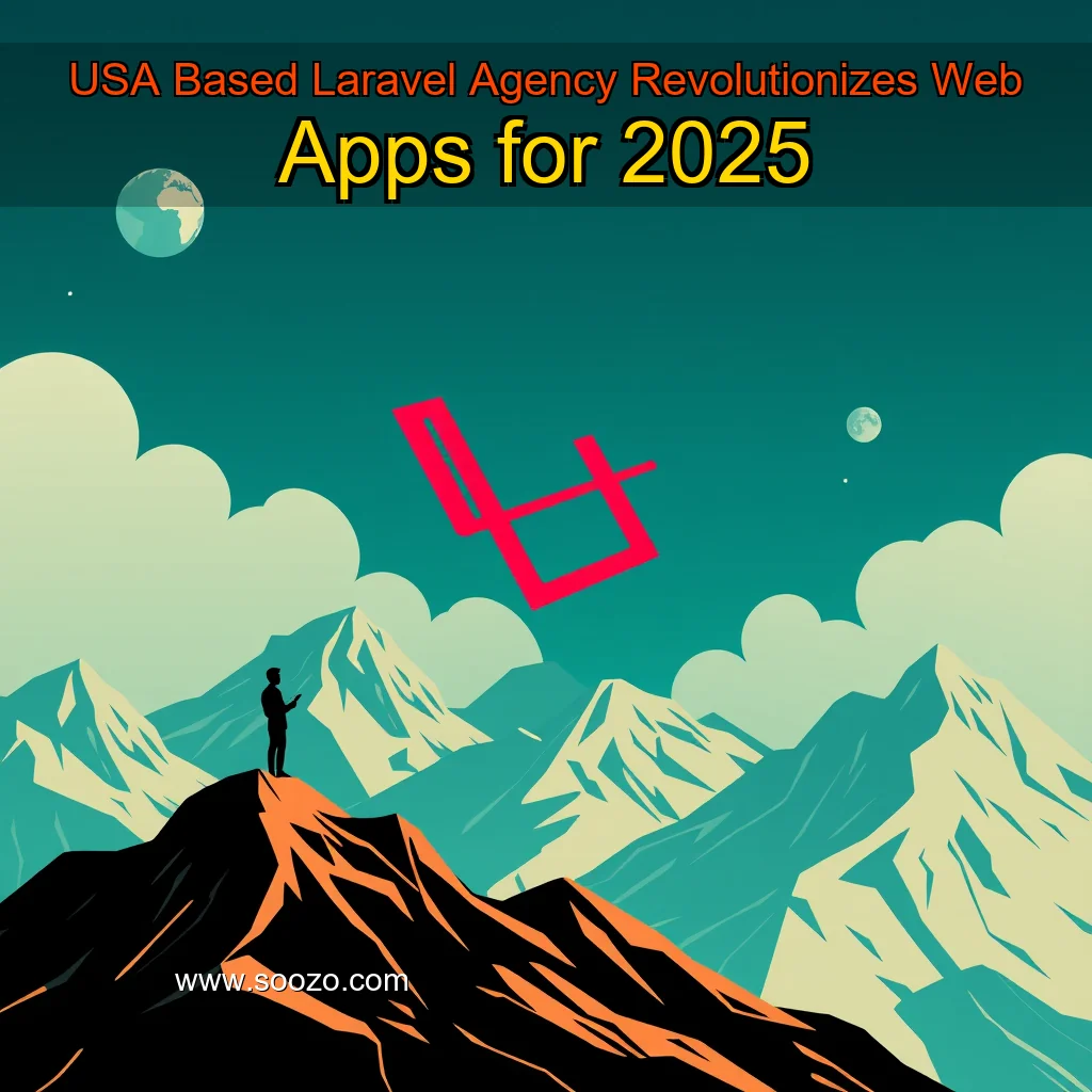 You are currently viewing USA  Based Laravel Agency Revolutionizes Web Apps for 2025