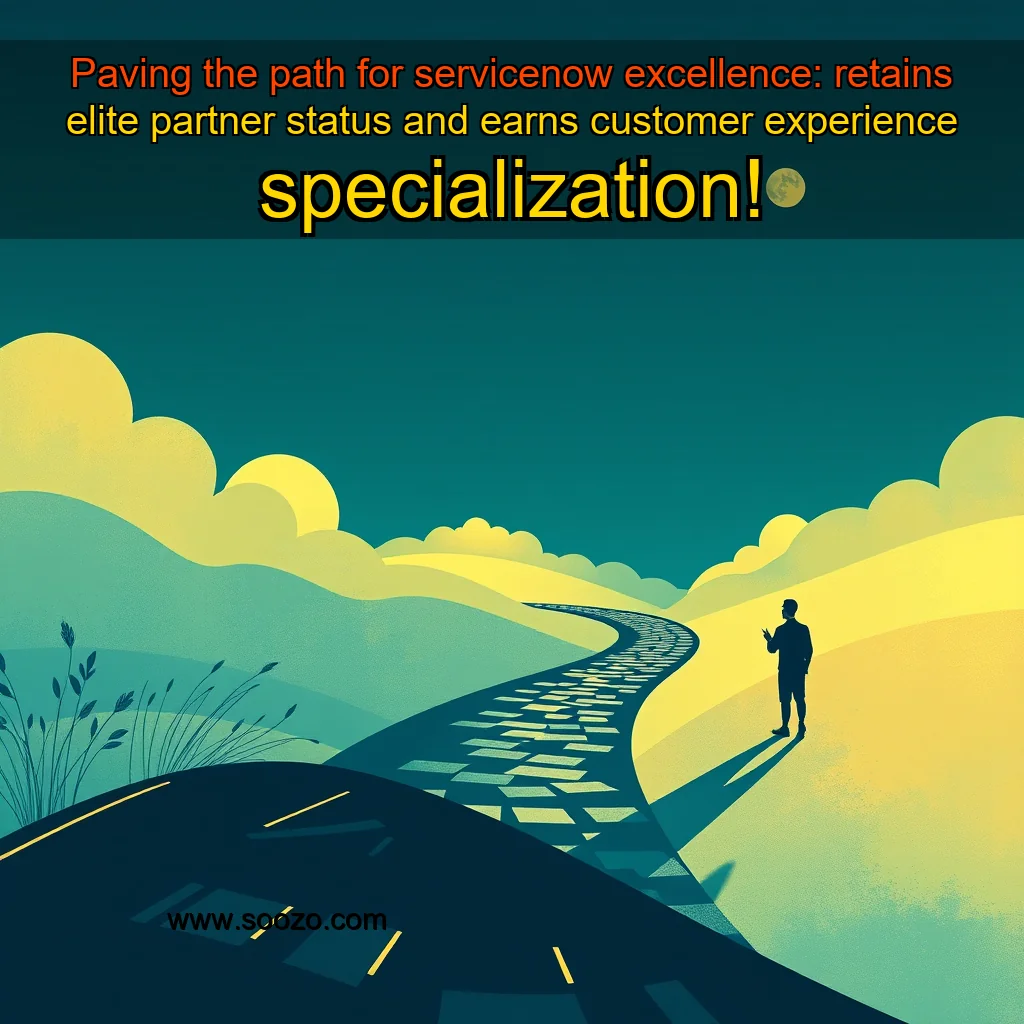 You are currently viewing Paving the path for servicenow excellence: retains elite partner status and earns customer experience specialization!