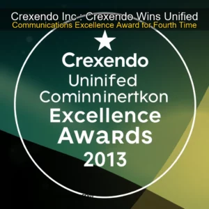 Artistic representation for Crexendo Inc : Crexendo Wins Unified Communications Excellence Award for Fourth Time