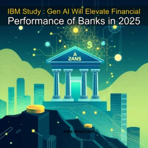 Artistic representation for IBM Study : Gen AI Will Elevate Financial Performance of Banks in 2025