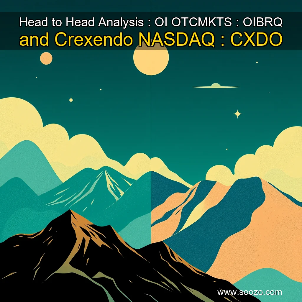 You are currently viewing Head to Head Analysis : OI  OTCMKTS : OIBRQ  and Crexendo  NASDAQ : CXDO
