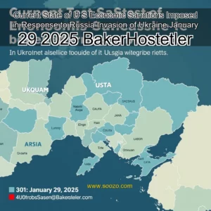 Read more about the article Current State of U  S  Economic Sanctions Imposed in Response to Russia Invasion of Ukraine  January 29  2025  BakerHostetler