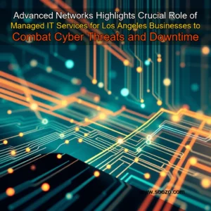 Artistic representation for Advanced Networks Highlights Crucial Role of Managed IT Services for Los Angeles Businesses to Combat Cyber Threats and Downtime