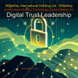 Artistic representation for WISeKey International Holding Ltd : WISeKey Announces Holistic Technology Consolidation for Digital Trust Leadership