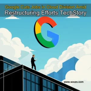 Artistic representation for Google Cuts Jobs in Cloud Division Amid Restructuring Efforts TechStory