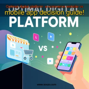 Read more about the article Optimal digital platform: e-commerce website vs mobile app decision guide!