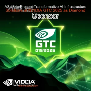 Read more about the article ASUS to Present Transformative AI Infrastructure Solutions at NVIDIA GTC 2025 as Diamond Sponsor