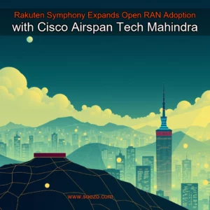 Read more about the article Rakuten Symphony Expands Open RAN Adoption with Cisco  Airspan  Tech Mahindra