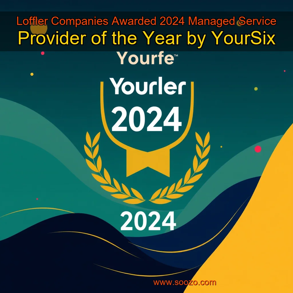 You are currently viewing Loffler Companies Awarded 2024 Managed Service Provider of the Year by YourSix