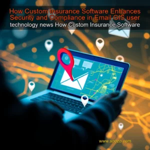 Artistic representation for How Custom Insurance Software Enhances Security and Compliance in Email GIS user technology news How Custom Insurance Software Enhances Security and Compliance in Email Communications