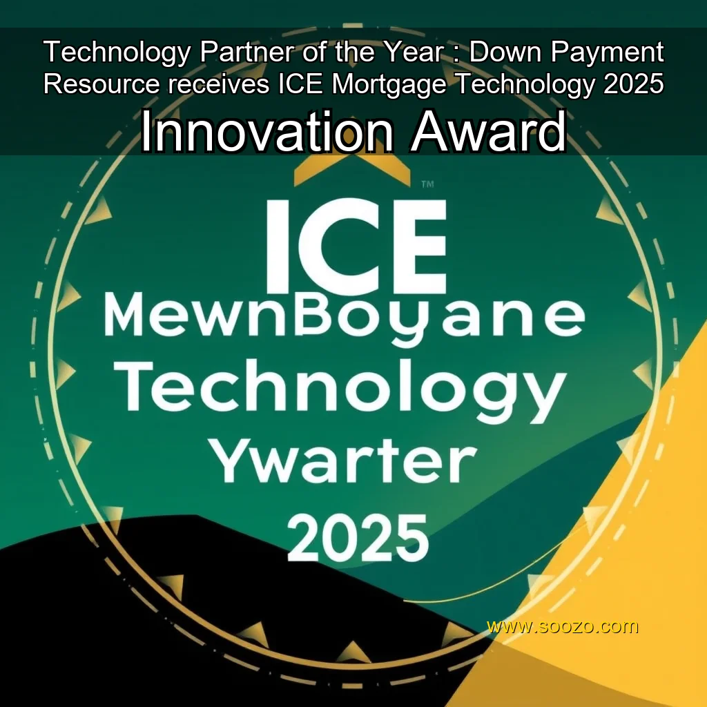 You are currently viewing Technology Partner of the Year : Down Payment Resource receives ICE Mortgage Technology 2025 Innovation Award