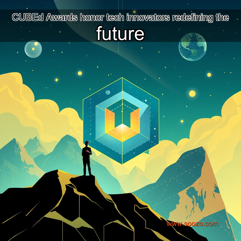 You are currently viewing CUBEd Awards honor tech innovators redefining the future