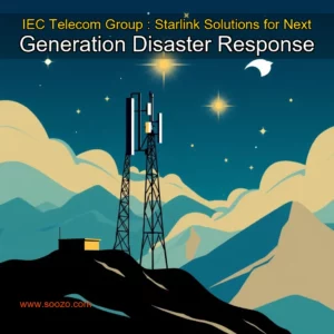 Read more about the article IEC Telecom Group : Starlink Solutions for Next  Generation Disaster Response