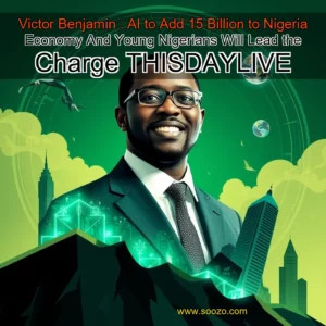 Artistic representation for Victor Benjamin : AI to Add 15 Billion to Nigeria Economy And Young Nigerians Will Lead the Charge THISDAYLIVE