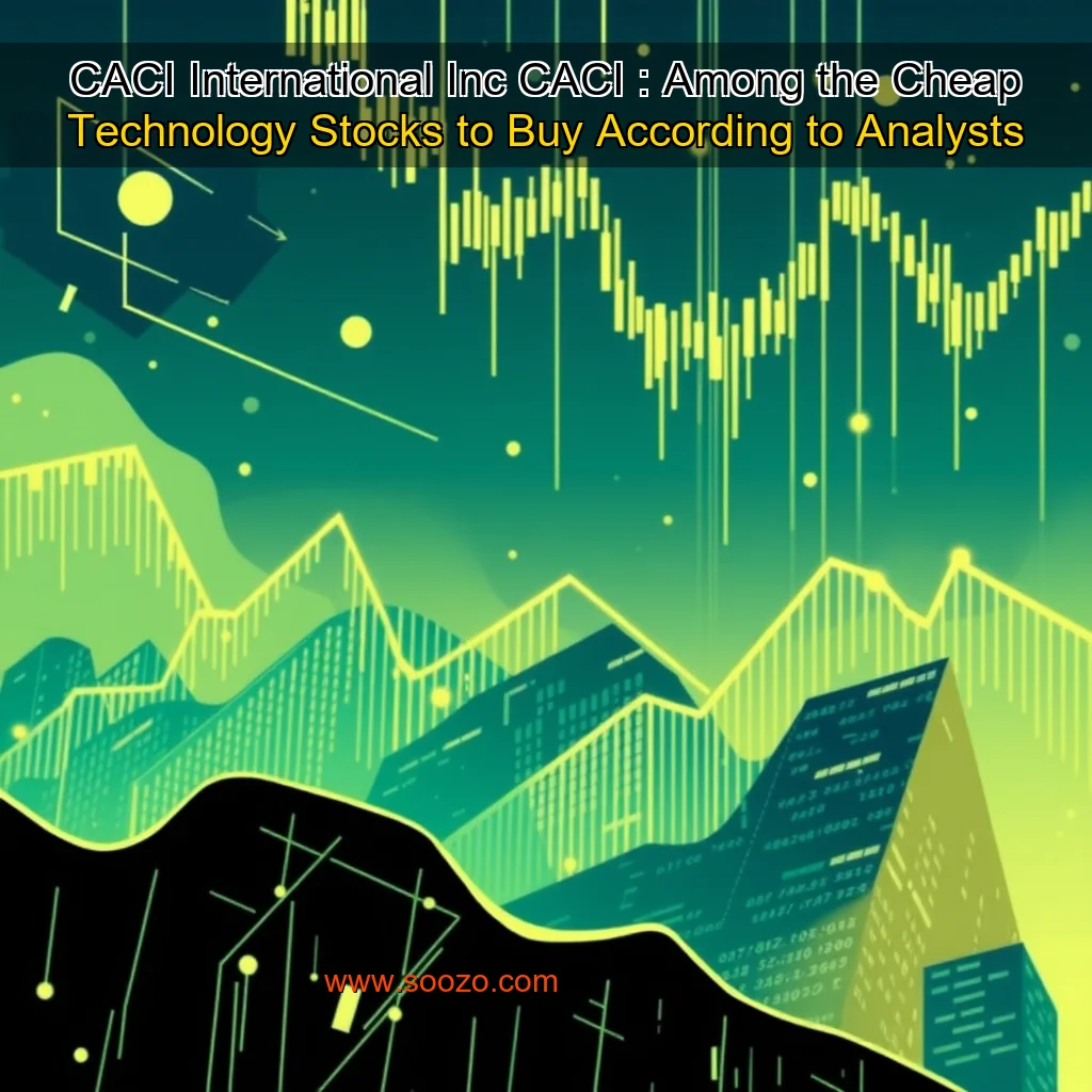 You are currently viewing CACI International Inc   CACI : Among the Cheap Technology Stocks to Buy According to Analysts