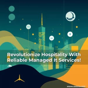 Artistic representation for Revolutionize Hospitality With Reliable Managed It Services!