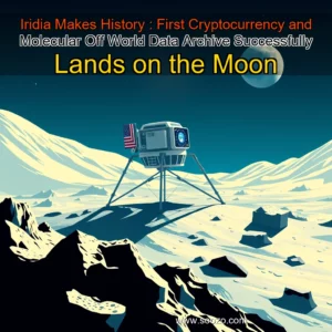 Artistic representation for Iridia Makes History : First Cryptocurrency and Molecular Off World Data Archive Successfully Lands on the Moon