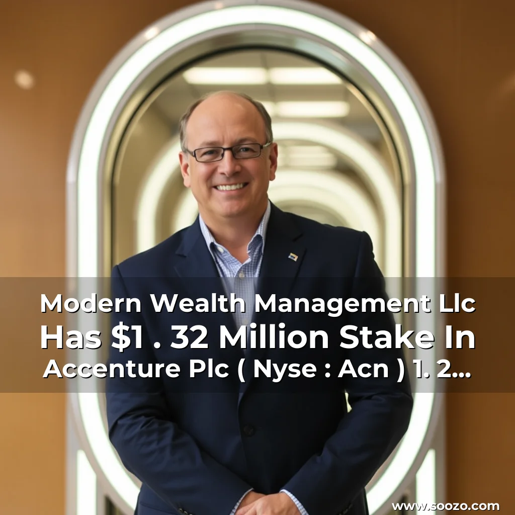Artistic representation for Modern Wealth Management Llc Has $1 . 32 Million Stake In Accenture Plc ( Nyse : Acn ) 1. 2 Million Shares, Representing 0.