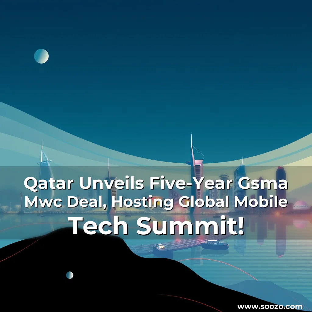 Artistic representation for Qatar Unveils Five-Year Gsma Mwc Deal, Hosting Global Mobile Tech Summit!