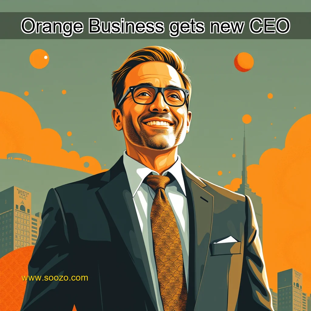 Artistic representation for Orange Business gets new CEO