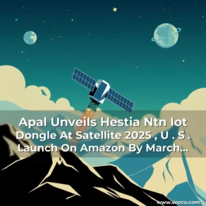 Artistic representation for Apal Unveils Hestia Ntn Iot Dongle At Satellite 2025 , U . S . Launch On Amazon By March 2025, Apal Unveils Hestia Ntn Iot Dongle At Satellite 2025, U.S. Launch On Amazon By March 2025!
