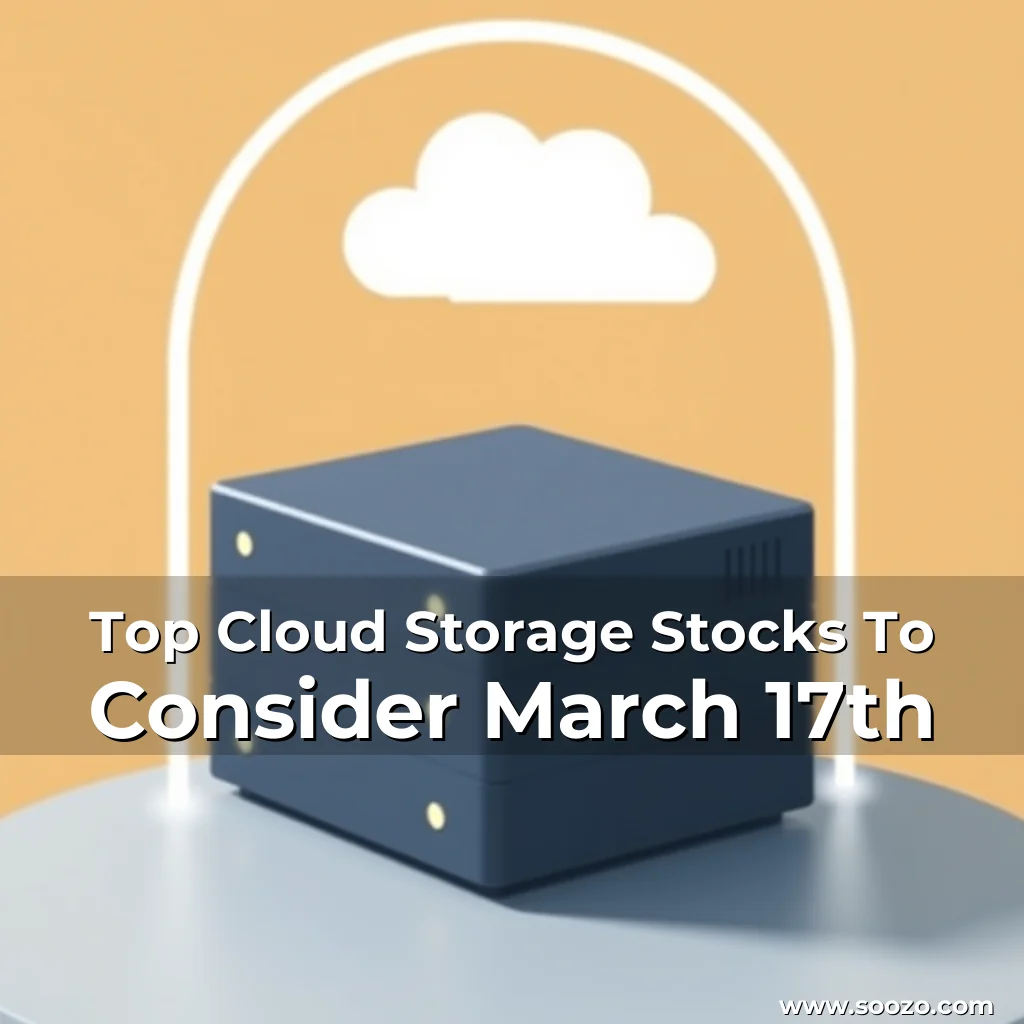 Artistic representation for Top Cloud Storage Stocks To Consider March 17th