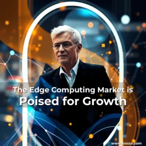 Artistic representation for The Edge Computing Market is Poised for Growth