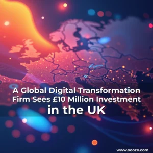 Read more about the article A Global Digital Transformation Firm Sees £10 Million Investment in the UK